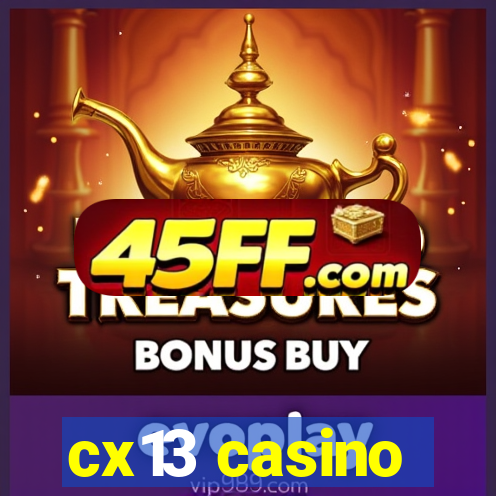 cx13 casino